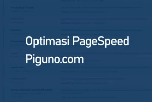 Optimasi PageSpeed Web Pigunodotcom